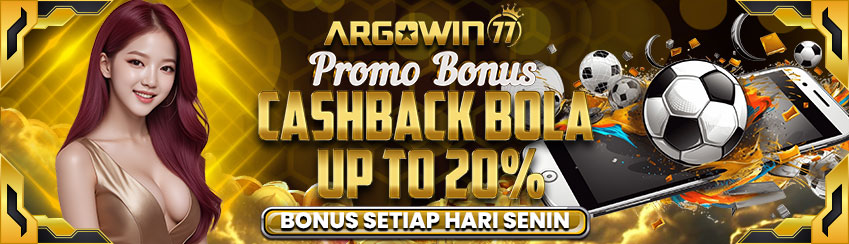 BONUS CASHBACK BOLA UP TO 20%